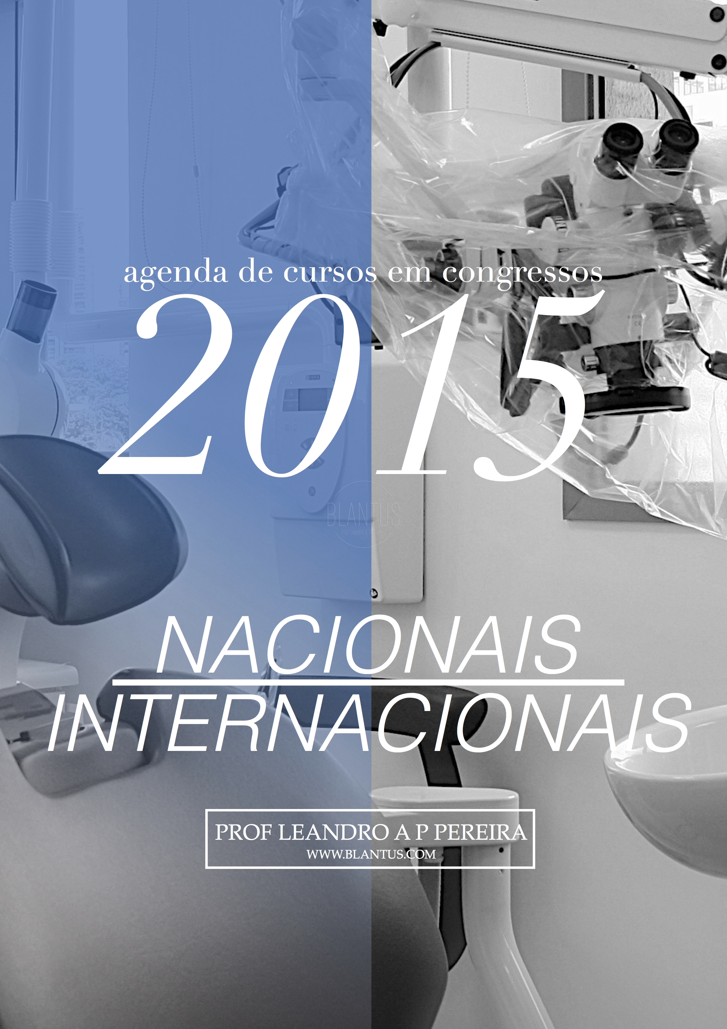 Agenda de Cursos Nacionais e Internacionais do Prof Leandro Pereira em 2015